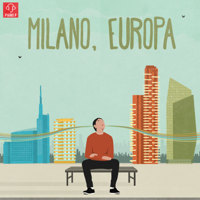 Milano, Europa podcast