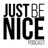 Just Be Nice Project Podcast artwork