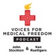 Voices for Medical Freedom Podcast