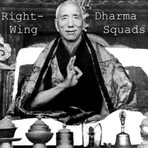Right-Wing Dharma Squads
