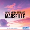 INFOS, METEO et TRAFIC de Nostalgie Marseille artwork