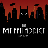 The Bat Fan Addict Podcast - Sammy Warm Hands