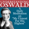 Understanding Oswald, A daily meditation artwork