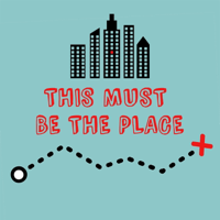This Must Be The Place Podcast podcast