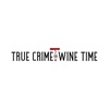 True Crime and Wine Time artwork