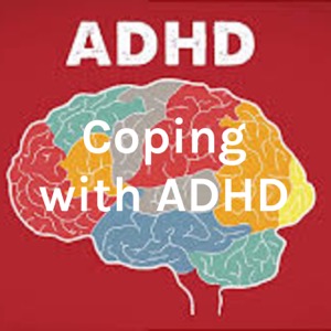 Coping with ADHD