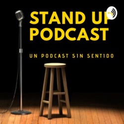 Stand Up Podcast