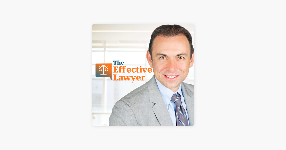 the-effective-lawyer-on-apple-podcasts