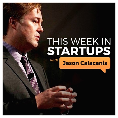 This Week in Startups - Audio This Week in Startups - Audio