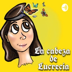 La Cabeza De Lucrecia