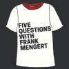 5 Questions with Frank Mengert artwork