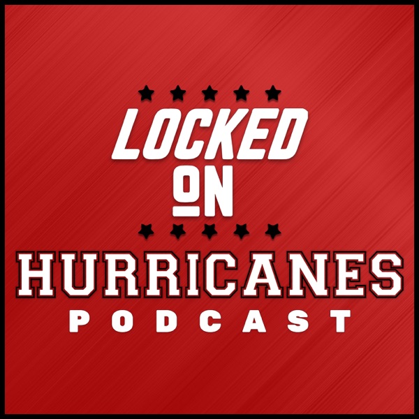 Locked On Hurricanes – Daily Podcast On The Carolina Hurricanes artwork