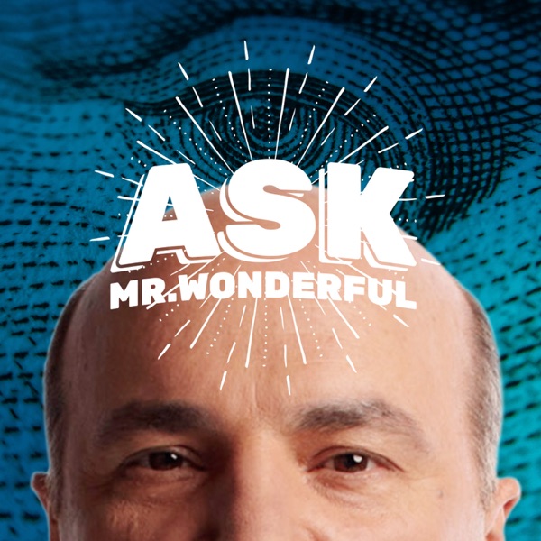 Ask Mr. Wonderful Ask Mr. Wonderful