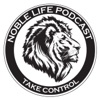 Noble Life - Take Control of your Life, Health, Fitness and Work Balance artwork