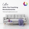 Coffee With The Coaching Revolutionaries artwork