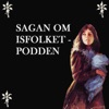 Sagan om Isfolket - Podden artwork