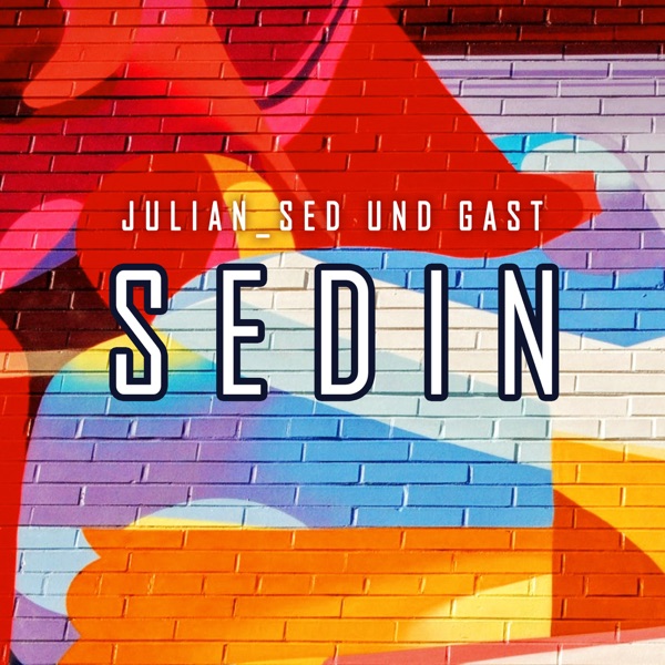 SEDin - Julian_Sed und Gast SEDin - Julian_Sed und Gast