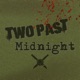 Two Past Midnight: A Twilight 2000 4e Actual Play Podcast