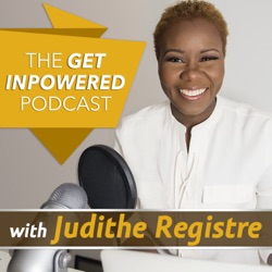 063: Owning Your Power, Recognizing Your Privilege - Building Personal Relationships with Judith Registre and Amy Fulford