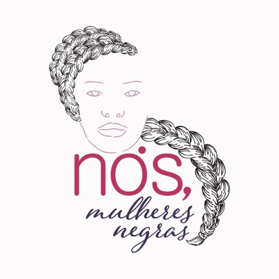 Nós, Mulheres Negras Nós, Mulheres Negras