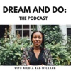 Dream and Do Podcast | creativity | marketing | mindset artwork