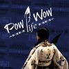 Pow Wow Life - PowWows.com artwork