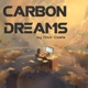 Carbon Dreams