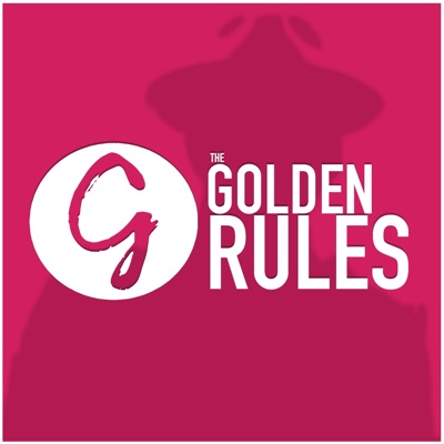 The Golden Rules The Golden Rules