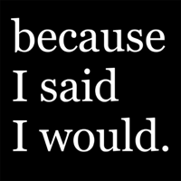 because I said I would. podcast