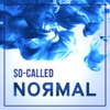 So-Called Normal artwork