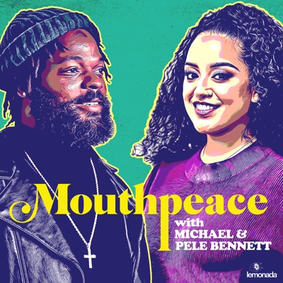 Mouthpeace with Michael Bennett & Pele Bennett Mouthpeace with Michael Bennett & Pele Bennett