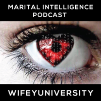 Wifey University Marital Intelligence Podcast podcast