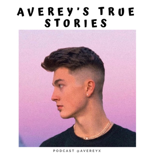 Averey’s True Stories