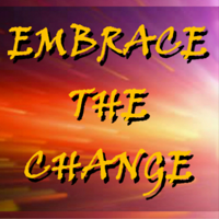 EMBRACE THE CHANGE With Dave Scott podcast