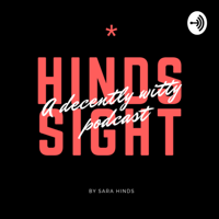 Hindssight podcast
