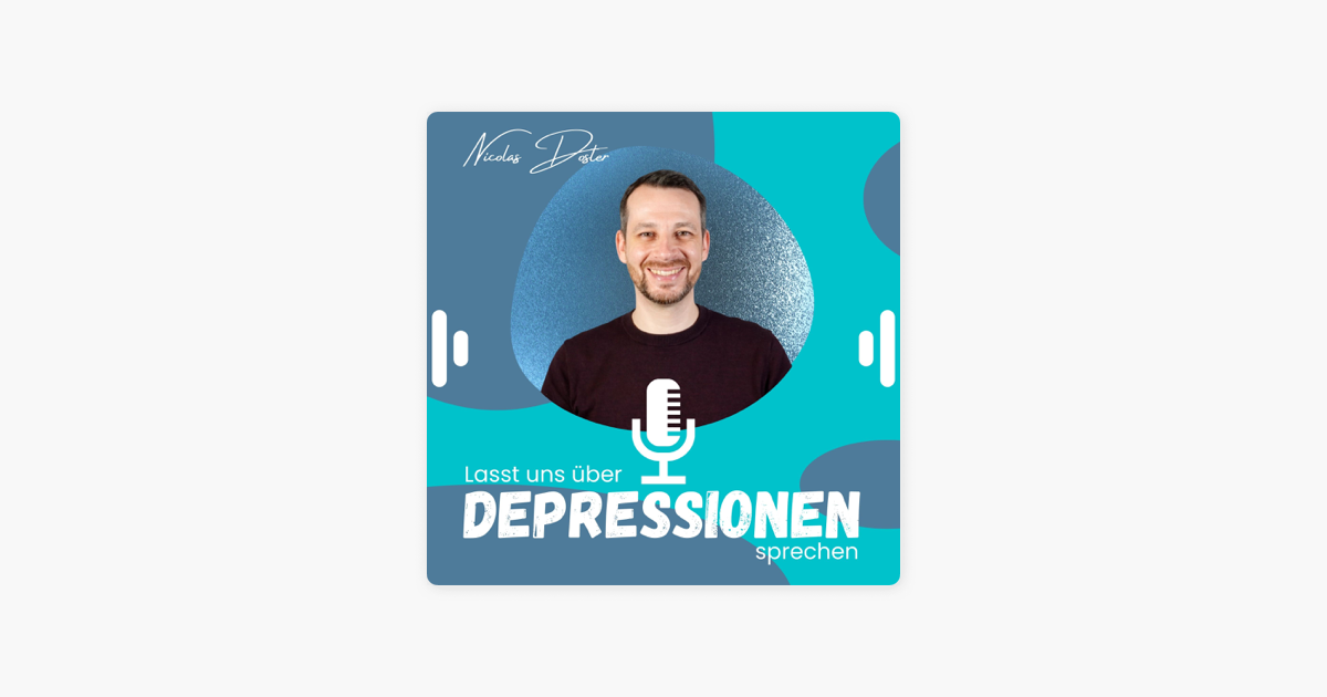 Lasst Uns über Depressionen Sprechen“ Auf Apple Podcasts