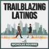 TrailBlazing Latinos's Podcast artwork