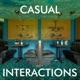 Casual Interactions Podcast: Episode 10 - Barriers Summer Tour Special