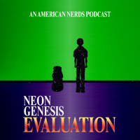 Neon Genesis Evaluation podcast