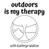 Outdoors is my Therapy artwork