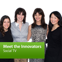 Social TV: Meet the Innovators podcast