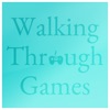 Walking Through Games artwork