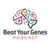 Beat Your Genes Podcast artwork