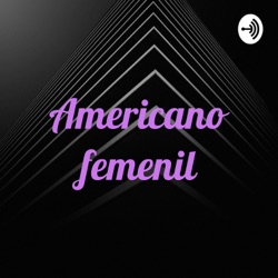 Americano femenil