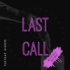 Last Call Podcast ft DJ's Grizz & Dillon Roberts artwork