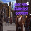 Kiss Your Franchise Goodbye artwork
