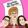 Murder, We Spoke: a Murder, She Wrote podcast artwork