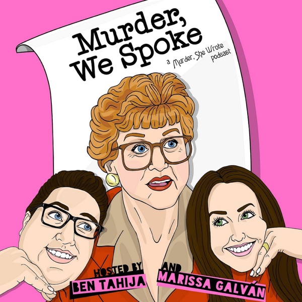 Murder, We Spoke: a Murder, She Wrote podcast image