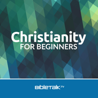 Christianity for Beginners — Mike Mazzalongo podcast