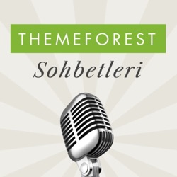 Themeforest Sohbetleri